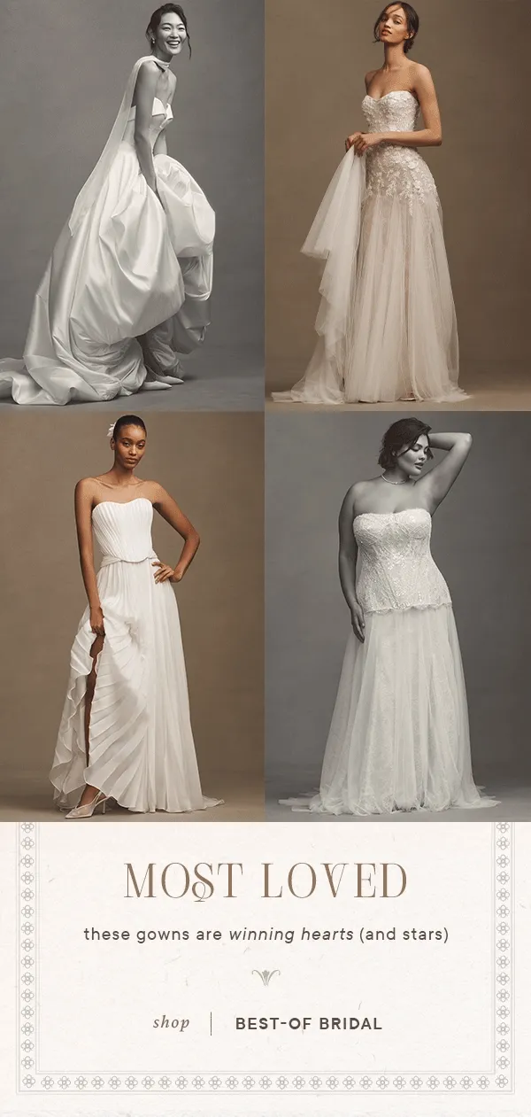 Most loved. These gowns are winning hearts and stars. Shop best of bridal.