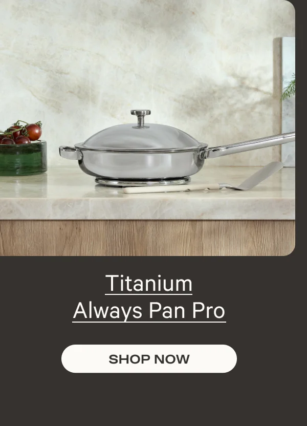 Titanium Always Pan Pro