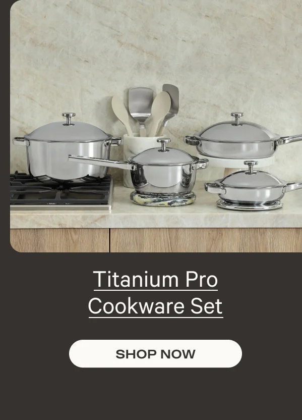 Titanium Pro Cookware Set