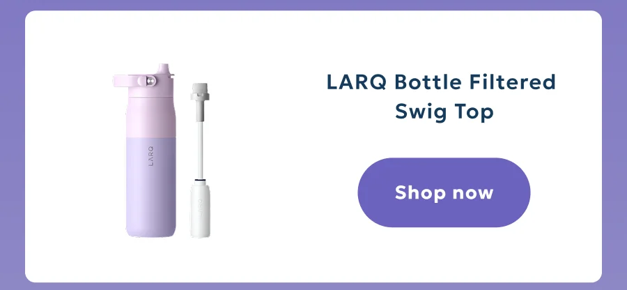 LARQ Bottle Filtered Swig Top