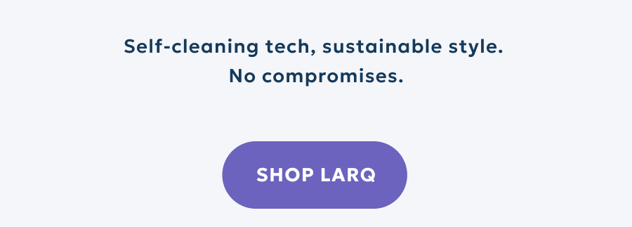SHOP LARQ