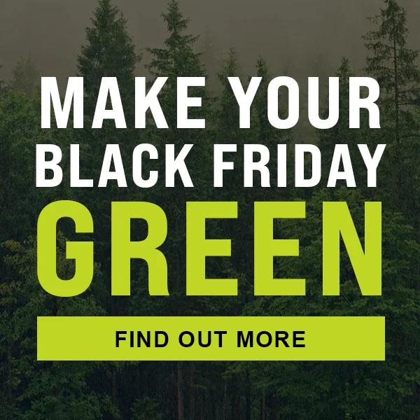 Make Your Black Friday Green