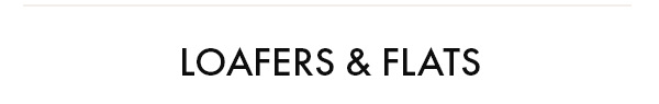 Loafers & Flats