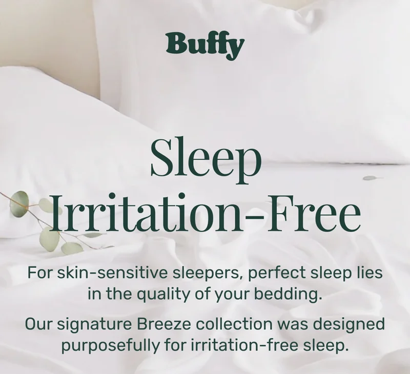 Sleep Irritation-Free