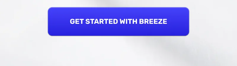Get Started With Breeze
