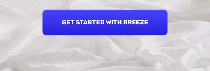 Get Started With Breeze