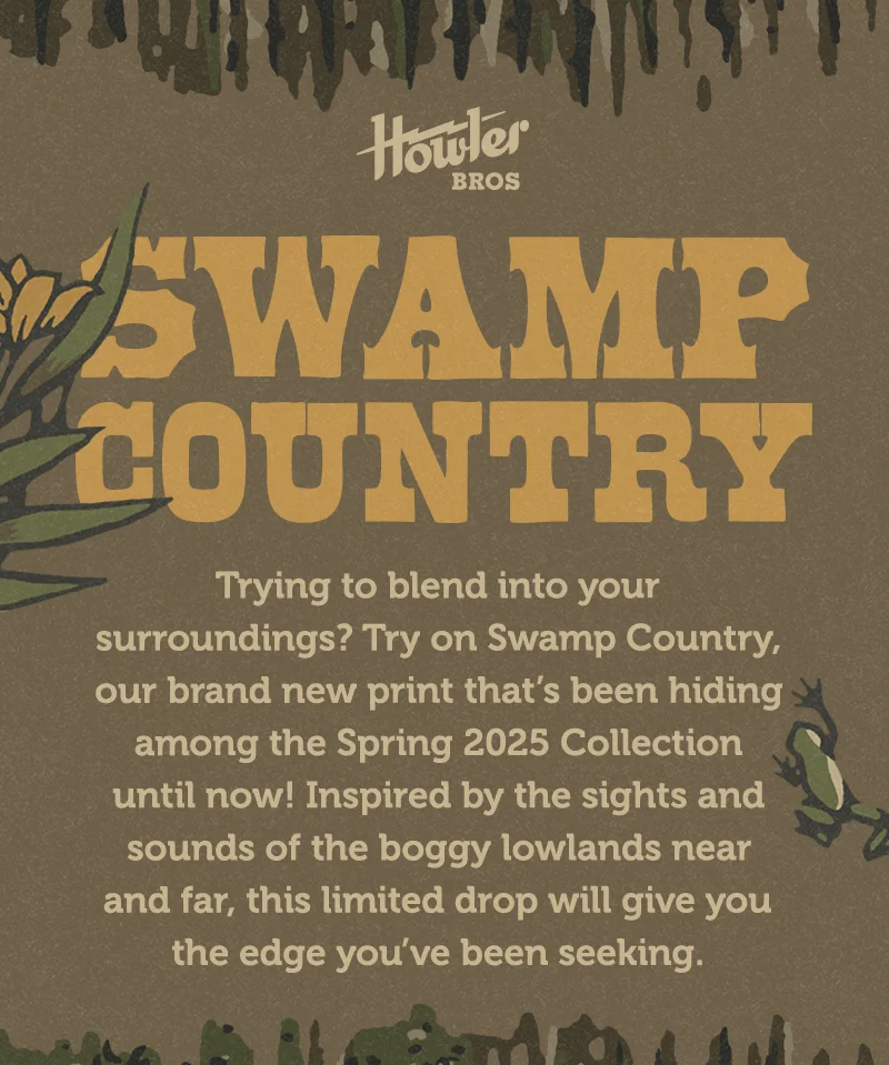 Trying to blend into your surroundings? Try on Swamp Country, our brand new print that’s been hiding among the Spring 2025 Collection until now! Inspired by the sights and sounds of the boggy lowlands near and far, this limited drop will give you the edge you’ve been seeking.