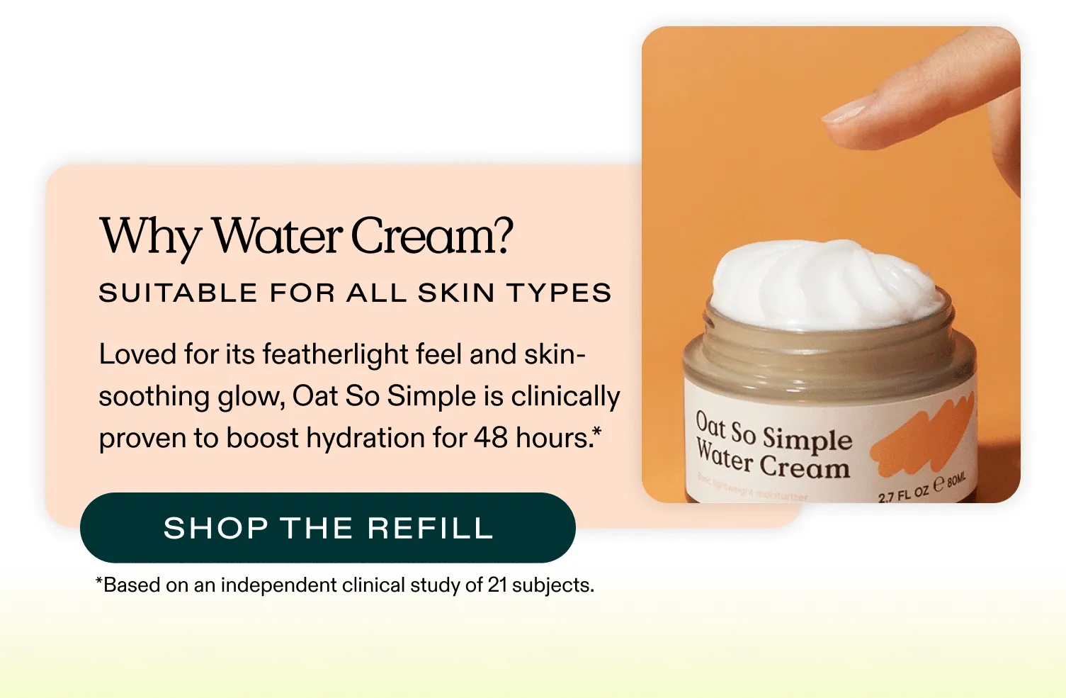 Why Water Cream? Suitable for all skin types