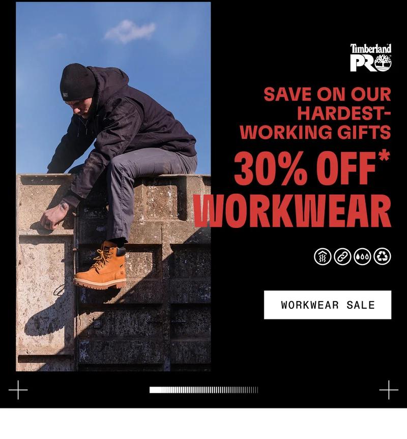 Save on our hardest-working gifts. 30% off* workwear.