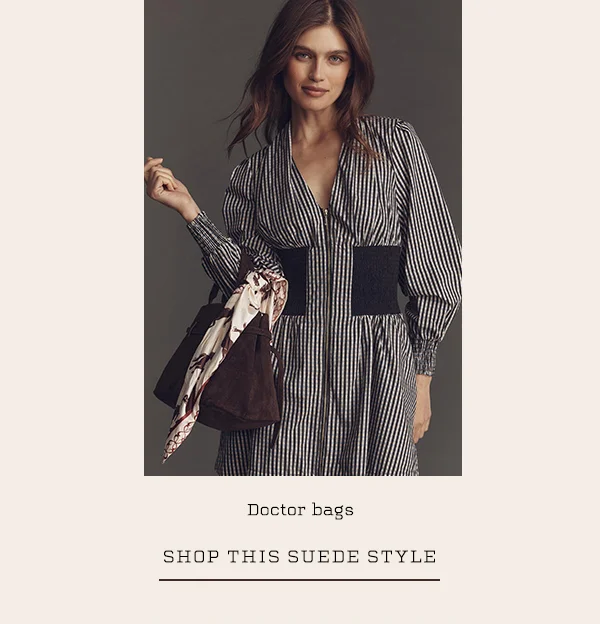 doctor bags, shop the suede style