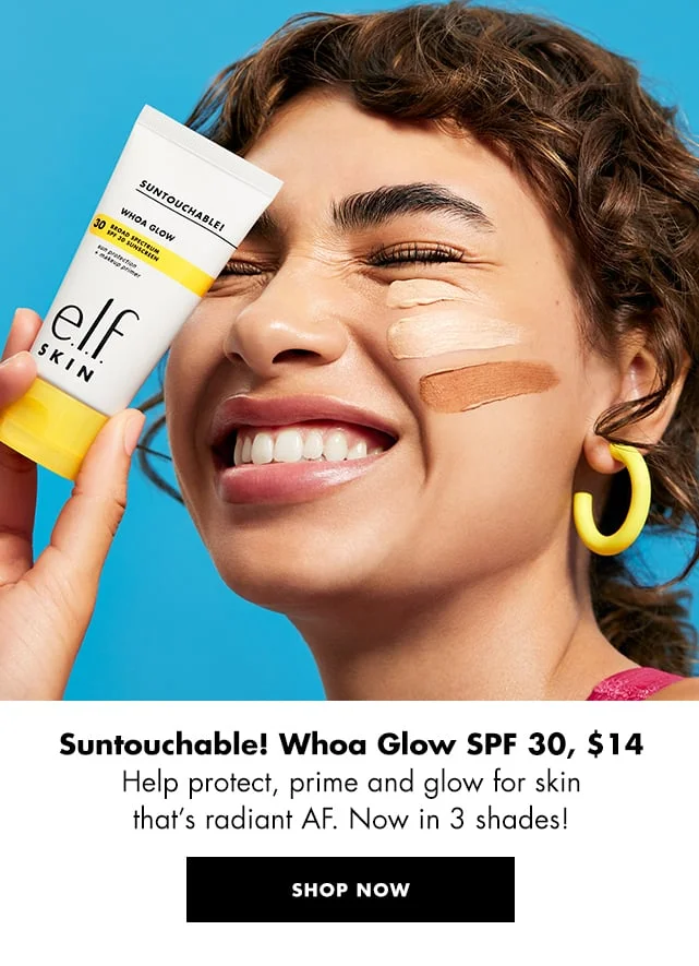 Suntouchable! Whoa Glow SPF 30