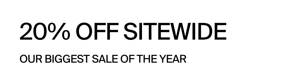 Shop 20% off sitewide