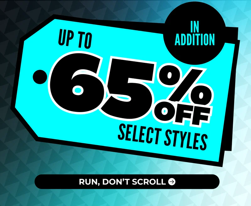 UP TO 65% OFF SELECT STYLES