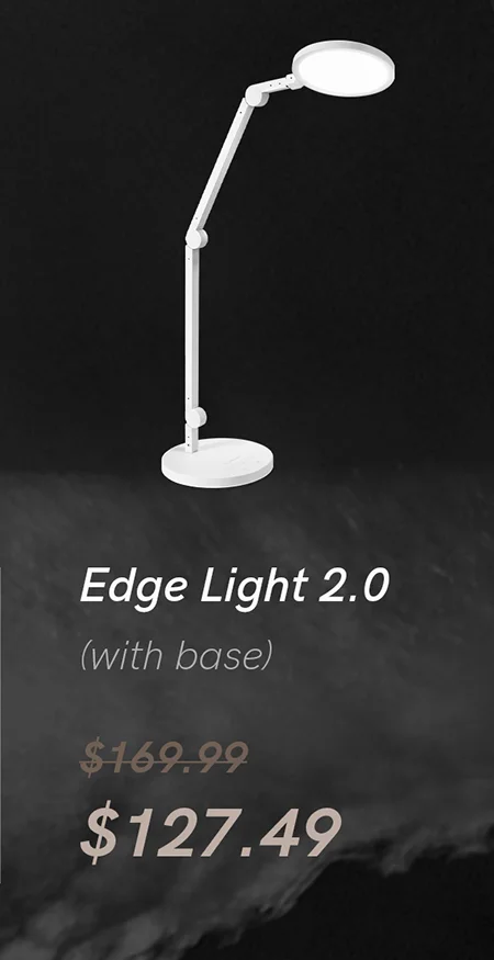 White Edge Light with base is on sale now for $127.49.