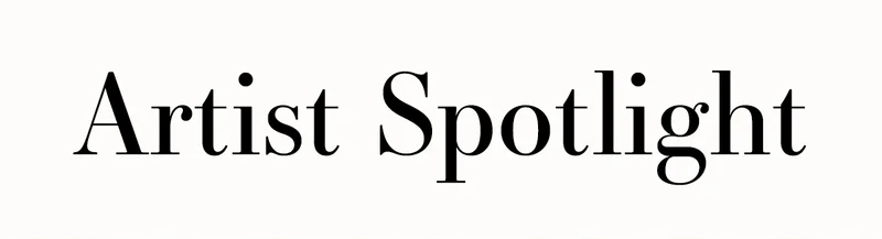 Artist Spotlight