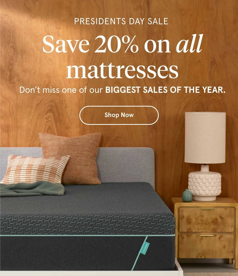 Presidents Day Sale | Save 20% on all mattresses | Shop Now