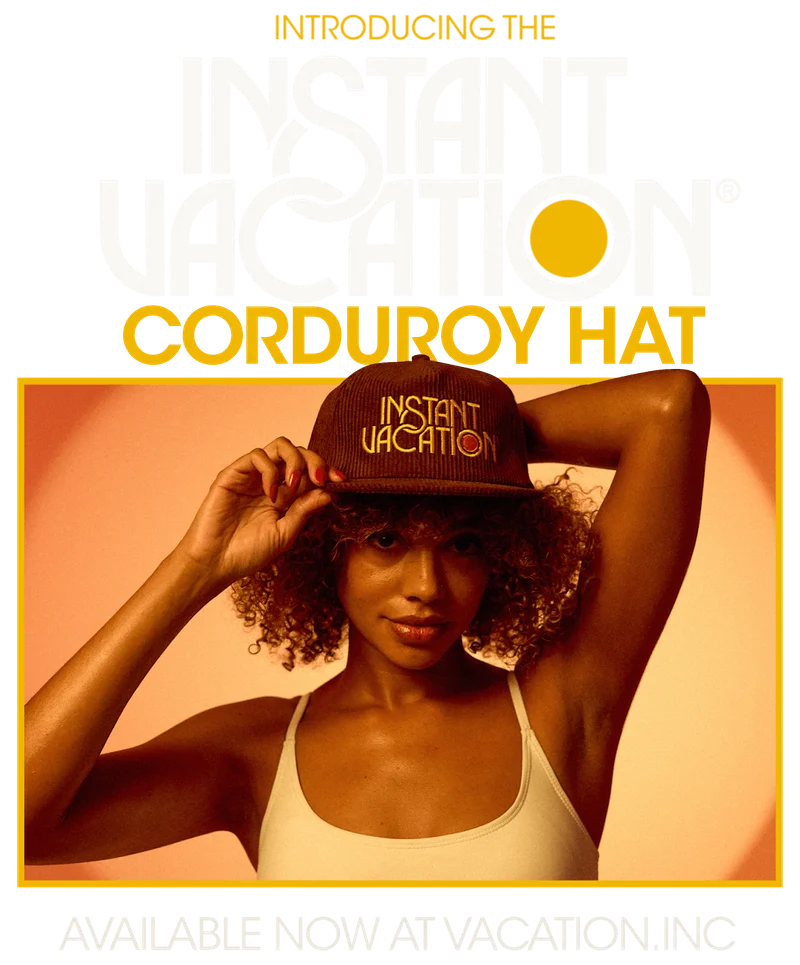 INSTANT VACATION®