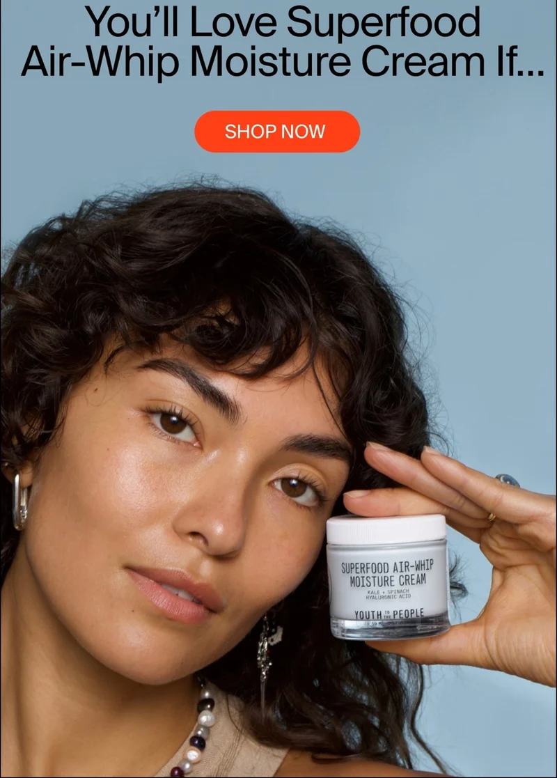 You'll Love Superfood Air-Whip Moisture Cream If