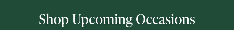 Shop Upcoming Occasions