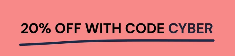 20% OFF WITH CODE CYBER