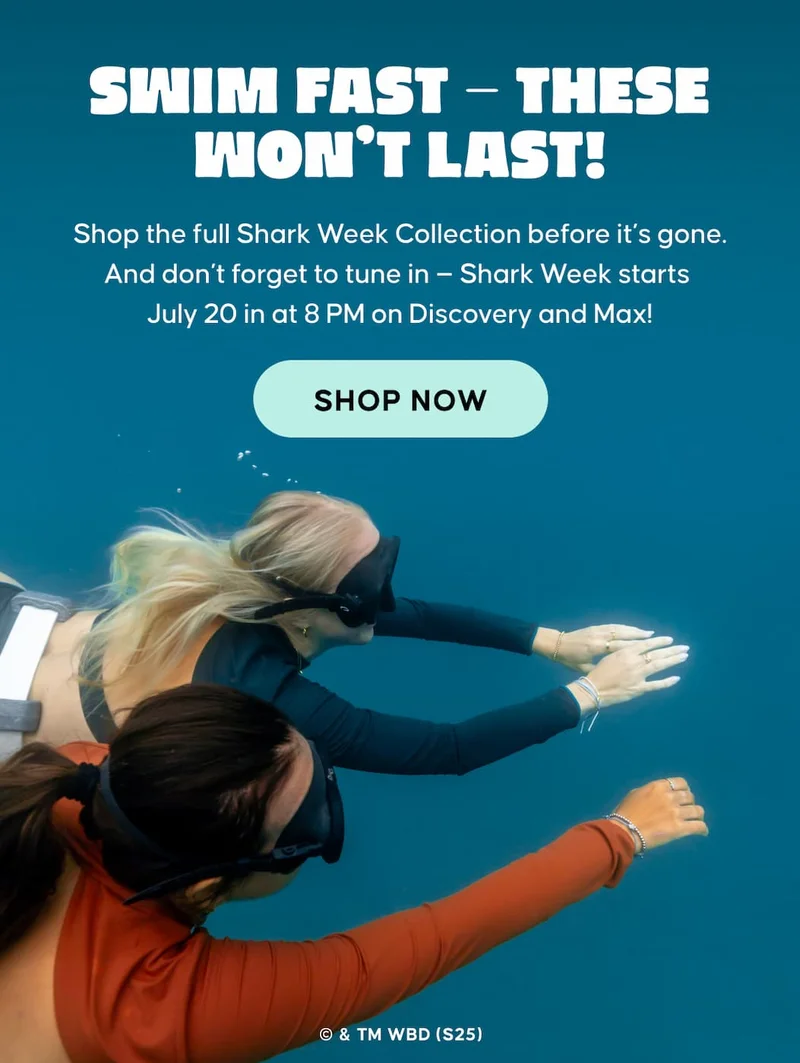 Swim Fast — These Won’t Last! Shop the full Shark Week Collection before it’s gone. And don’t forget to tune in — Shark Week starts tonight at 8 PM on Discovery and Max! SHOP NOW