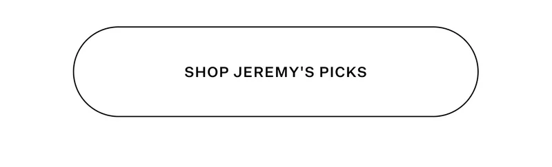 Shop Jeremy's Picks