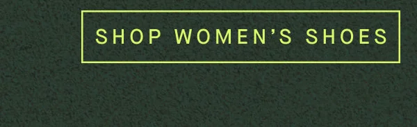 SHOP WOMEN'S SHOES