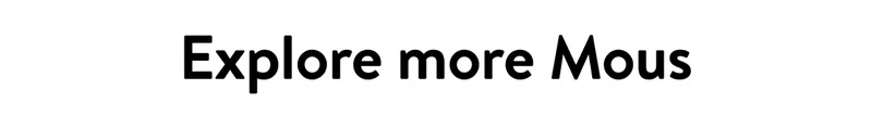 Explore more of Mous