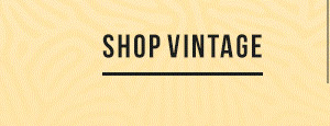 SHOP VINTAGE