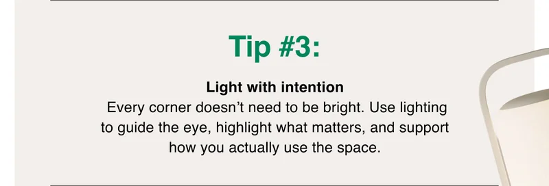 Light with intention