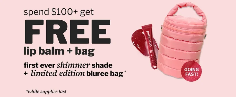 spend $75+ get FREE lip balm | spend $100+ get FREE lip balm + bag