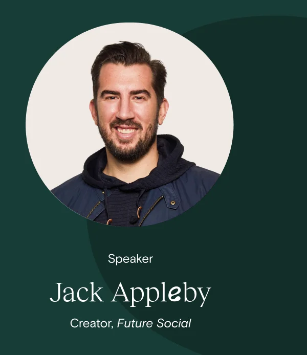 Jack Appleby Creator, Future Social