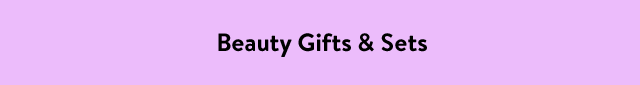 Beauty Gifts & Sets