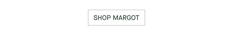 SHOP MARGOT