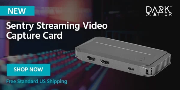 Dark Matter (Logo) Sentry Streaming Video Capture Card Free Standard US Shipping Shop Now