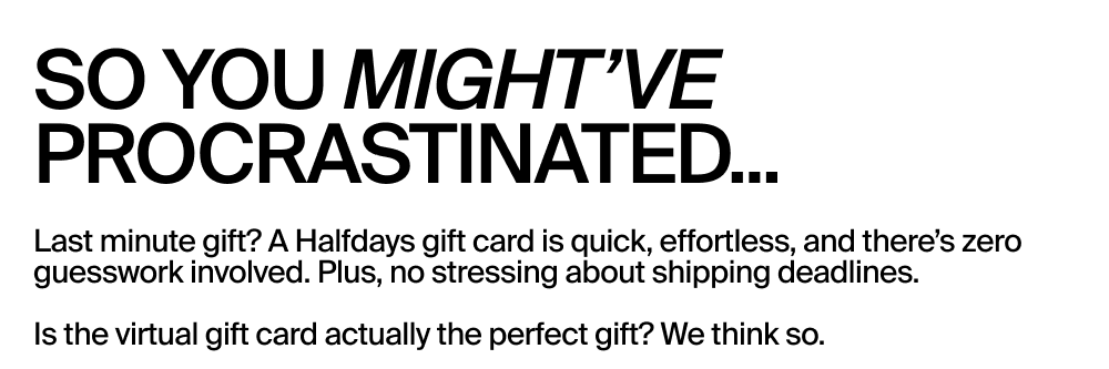 Halfdays Gift Cards
