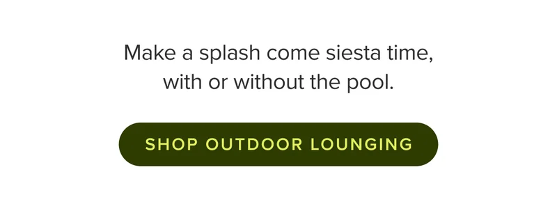 Shop outdoor lounging.