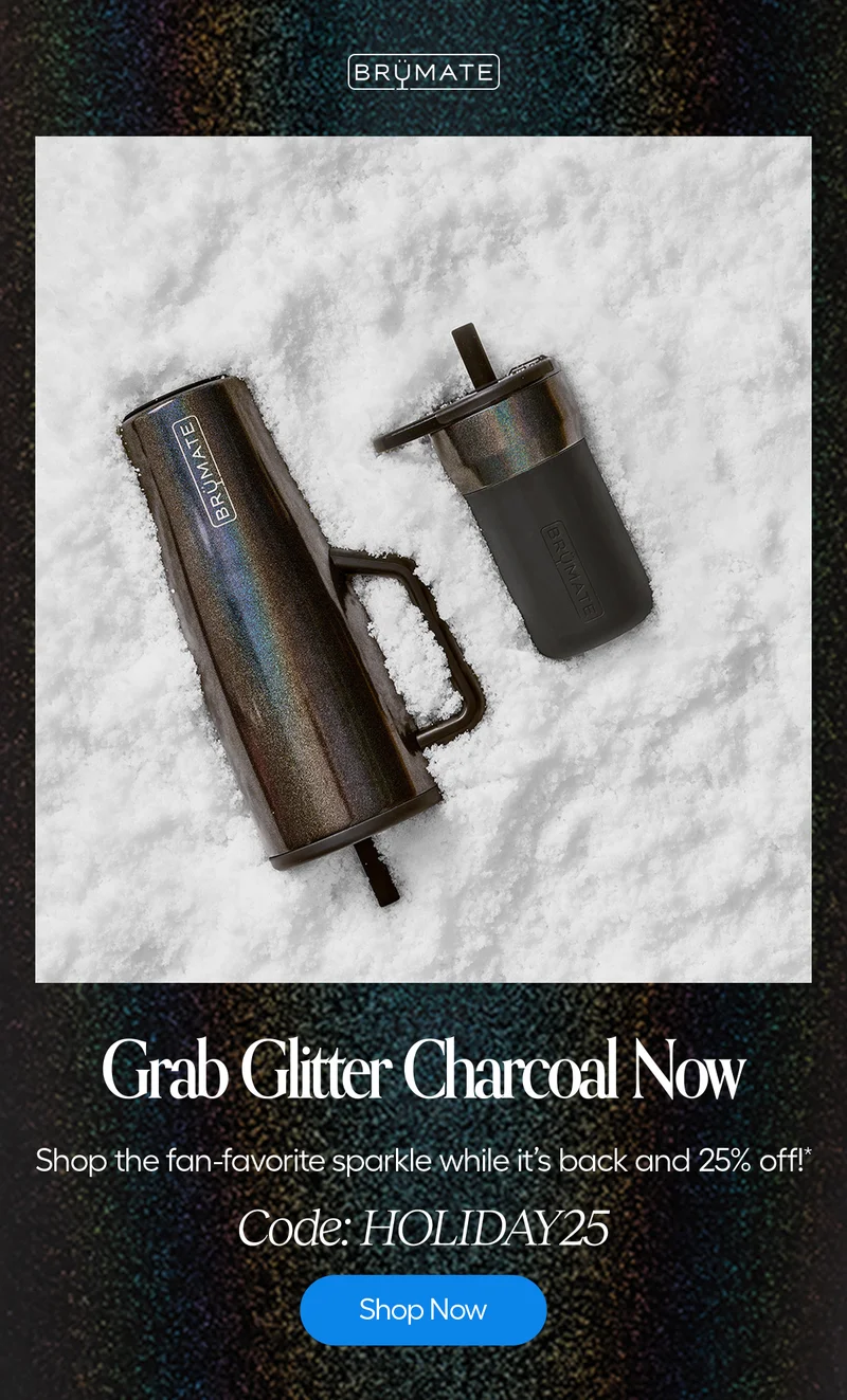 Grab Glitter Charcoal Now. Shop the fan-favorite sparkle while it's back and 25% off!*, Code: discount code - Shop Now