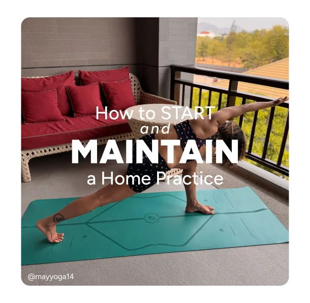 How to start and maintain a home practice