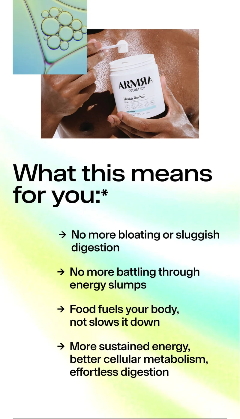 What this means for you:* No more bloating or sluggish digestion. No more battling through energy slumps. Food fuels your body, not slows it down. More sustained energy, better cellular metabolism, effortless digestion. Product jar and supplement scoop.