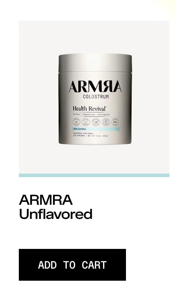 ARMRA COLOSTRUM Health Revival. Unflavored. ARMRA Unflavored. ADD TO CART. Product jar of ARMRA Colostrum Health Revival on a clean white background.