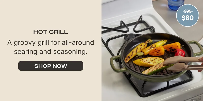 Hot Grill (Was $95 Now $80) - A groovy grill for all-around searing and seasoning. - Shop Now
