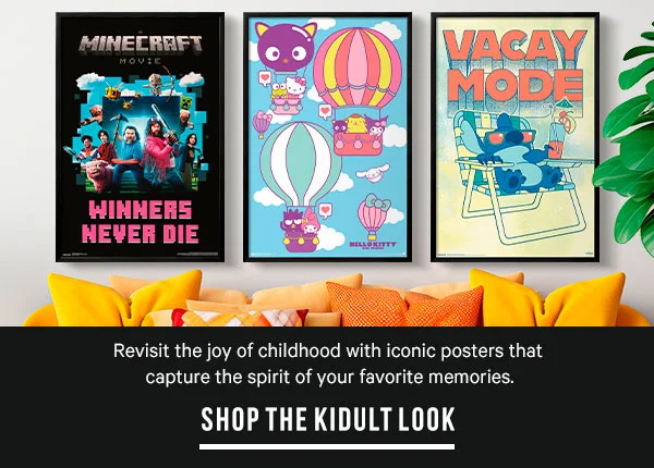 Revisit the joy of childhood with iconic posters that capture the spirit of your favorite memories: SHOP THE KIDULT LOOK