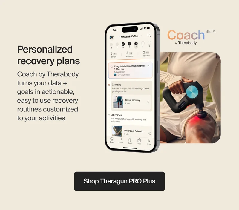 Personalized recovery plans | Coach by Therabody turns your data + goals in actionable, easy to use recovery routines customized to your activities | Shop Theragun PRO Plus
