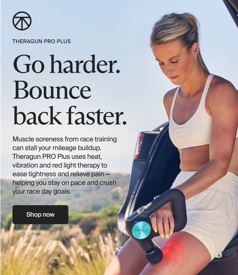 Theragun pro plus | Go harder. Bounce back faster. | Muscle soreness from race training can stall your mileage buildup. Theragun PRO Plus uses heat, vibration and red light therapy to ease tightness and relieve pain — helping you stay on pace and crush your race day goals. | Shop now