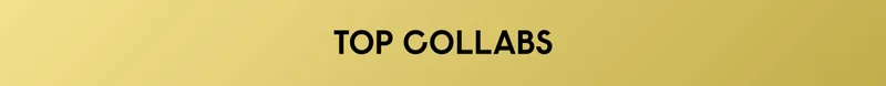 Top Collabs