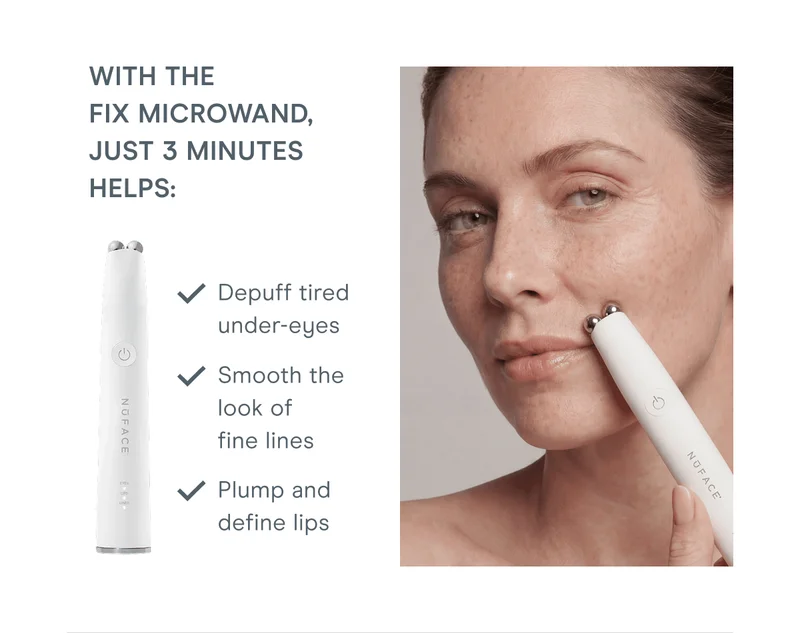 With the FIX MicroWand, just 3 minutes helps: Depuff tired under-eyes. Smooth the look of fine lines. Plump and define lips.