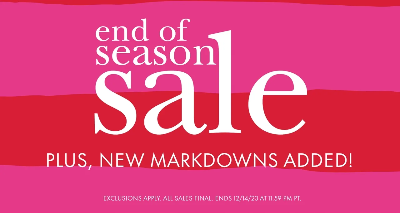 end of season sale Plus, New Markdowns Added!