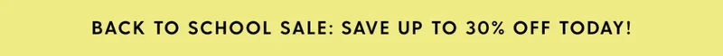 back to school save 30% off