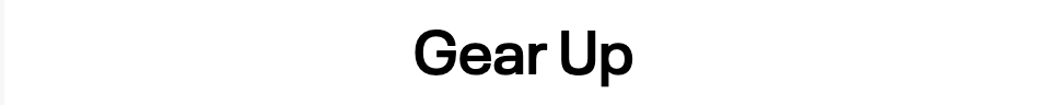 Gear Up